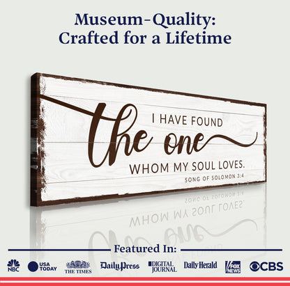 I Have Found The One Whom My Soul Loves Faith Sign