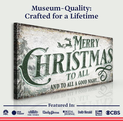 Merry Christmas To All And Goodnight Sign II