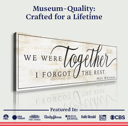 We Were Together, I Forgot The Rest Sign III