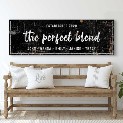 The Perfect Blend Sign