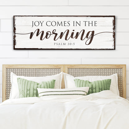 Joy Comes In The Morning Faith Sign II