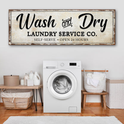Wash And Dry Laundry Service Co Sign