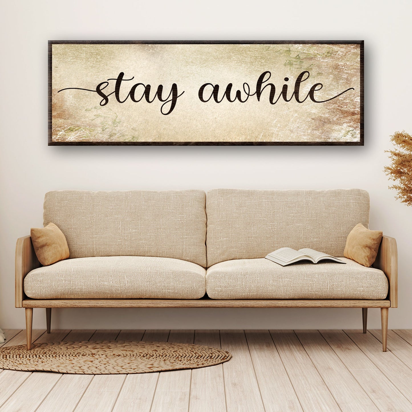 Stay Awhile Sign III