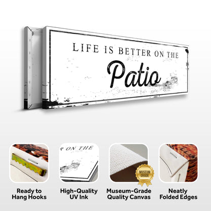 Life Is Better On The Patio Sign