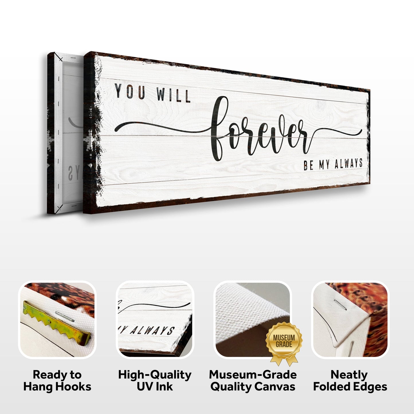 You Will Forever Be My Always Sign