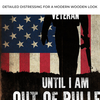 Until I Am Out Of Bullets Sign