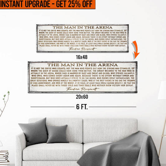 Upgrade Your 16x48 Inches 'The Man In The Arena' Canvas To 20x60 Inches