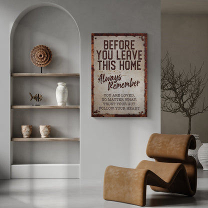 Before You Leave This Home Sign