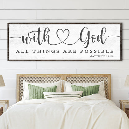With God All Things Possible Faith Sign IV