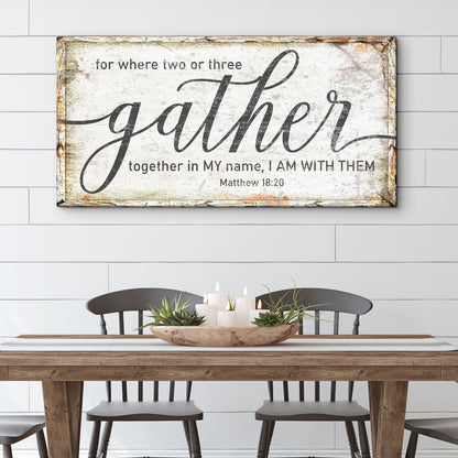 Matthew 18:20: Gather Faith Sign
