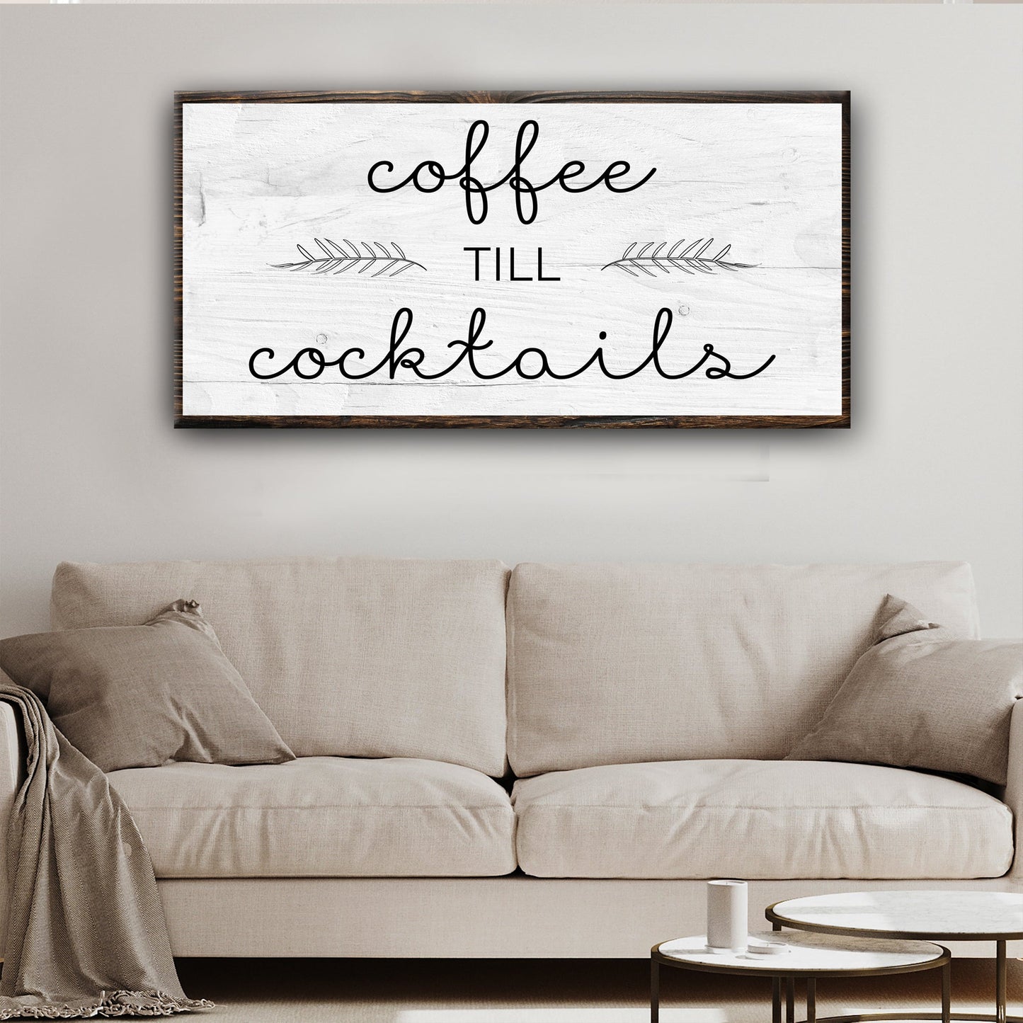 Coffee Till Cocktails Sign II