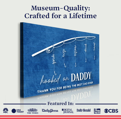 Hooked On Daddy Father's Day Gift Sign