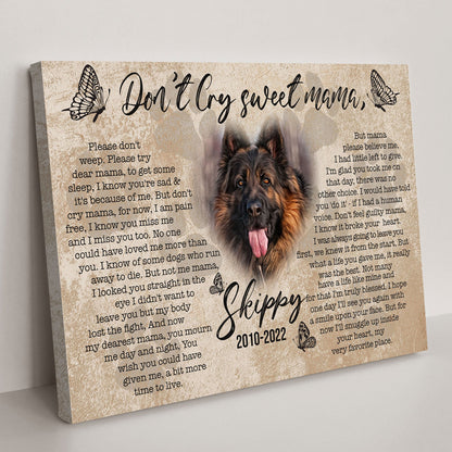 Pet Don't Cry Sweet Mama Sign