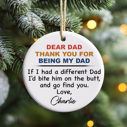 Thank for being my dad Dog Cat Christmas Ceramic Ornament C805