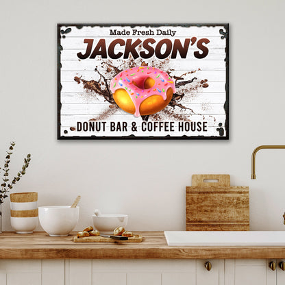Donut Bar And Coffee House Made Fresh Daily Sign