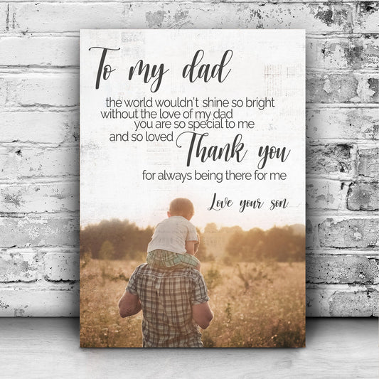 To My Dad Thank You Happy Father's Day Sign