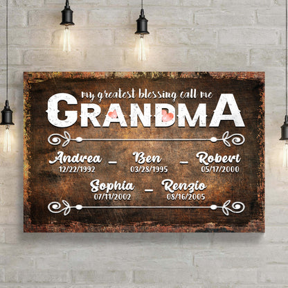 My Greatest Blessing Call Me Grandma Happy Mother's Day Sign II