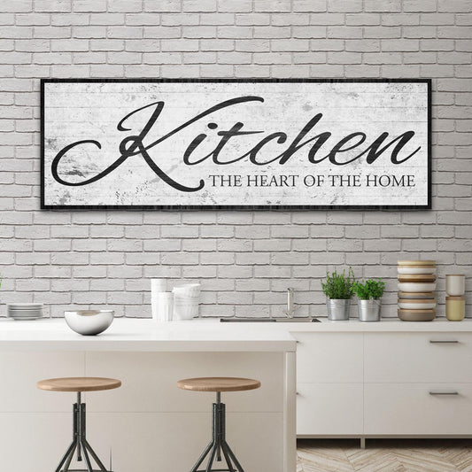 Kitchen Is The Heart Of The Home Sign II