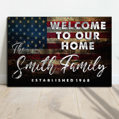 Welcome To Our Home Sign III