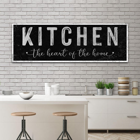 Kitchen Is The Heart Of The Home Sign III