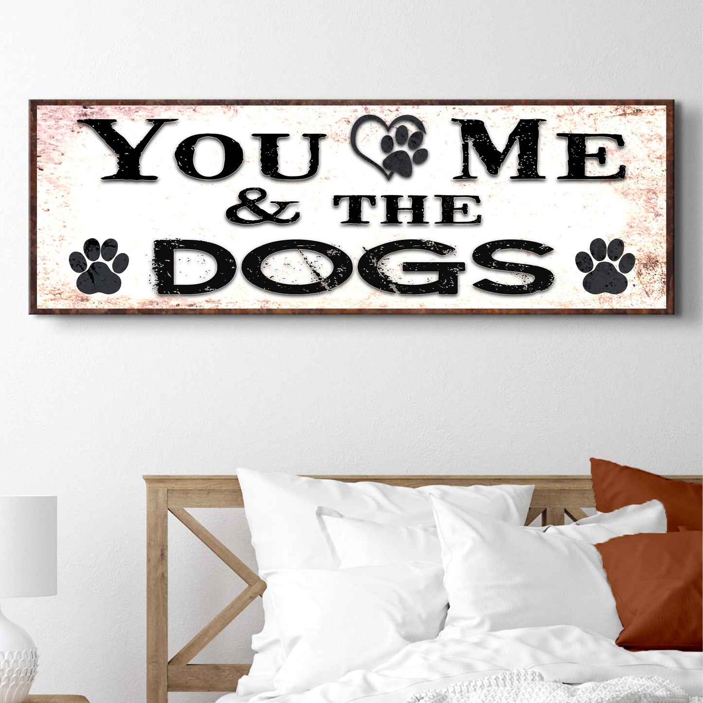 You And Me And The Dogs Sign