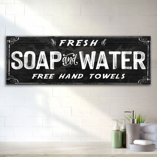 Fresh Soap And Water Bathroom Sign