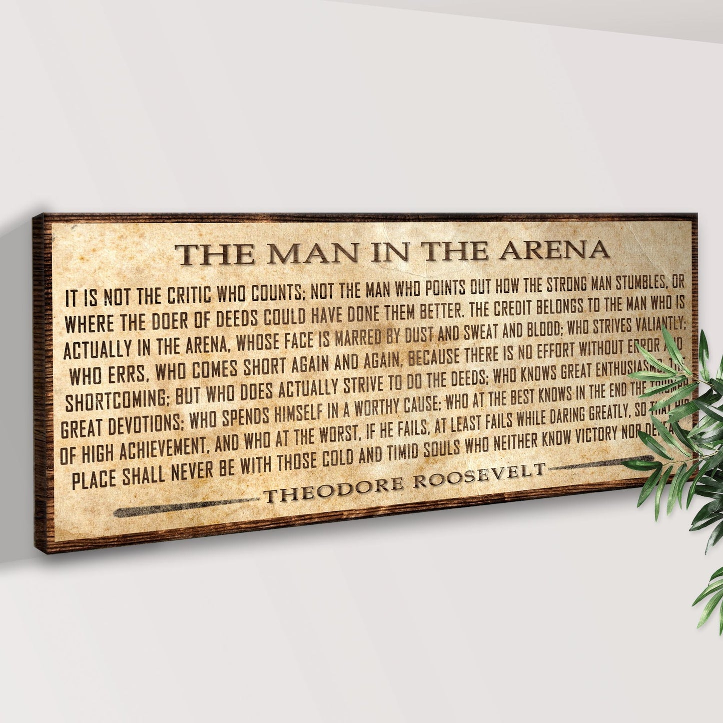 The Man In The Arena Sign V