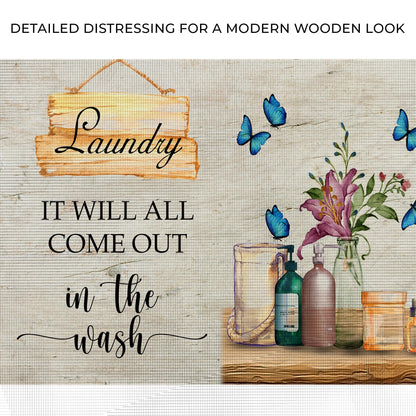 It Will All Come Out In The Wash Laundry Sign