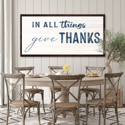 In All Things Give Thanks Sign II
