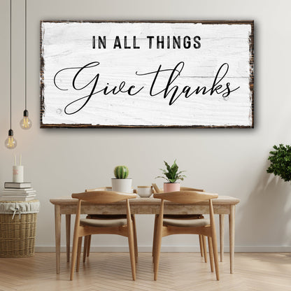 In All Things Give Thanks Sign