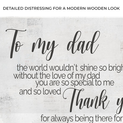 To My Dad Thank You Happy Father's Day Sign