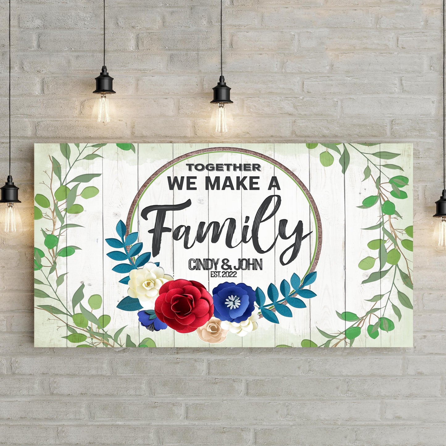 Together We Make A Family Sign