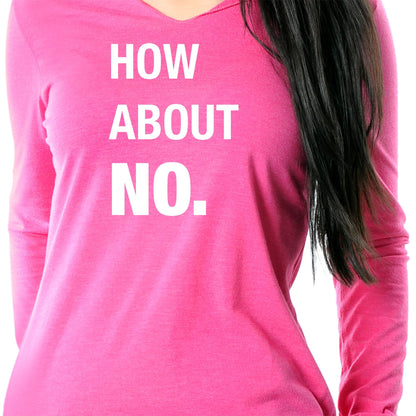 How About No Tapered Long Sleeve Hoodie