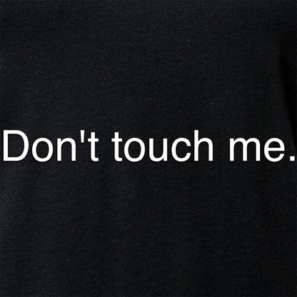 Don't Touch Me Black Tapered V-Neck Tee Shirt
