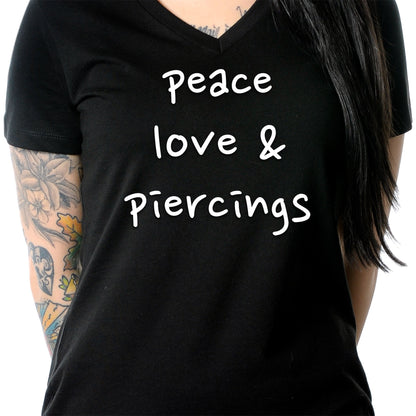 Peace Love & Piercings Black Tapered V-Neck Tee Shirt
