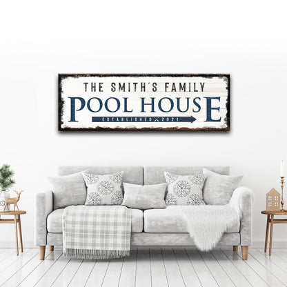 Family Pool House Sign