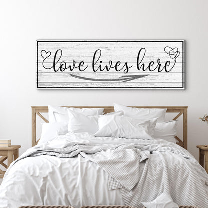 Love Lives Here Sign