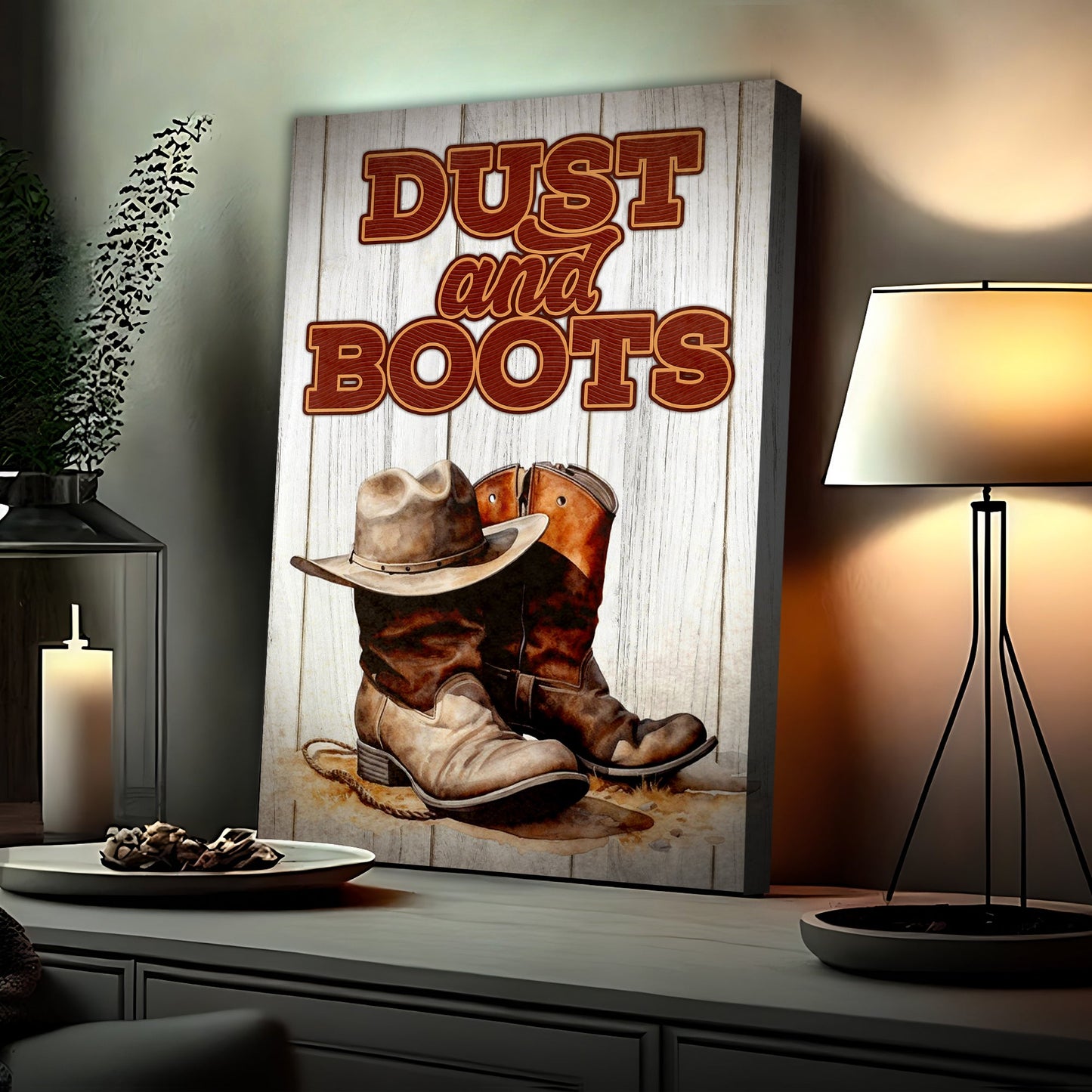 Dust And Boots Western Sayings For Signs