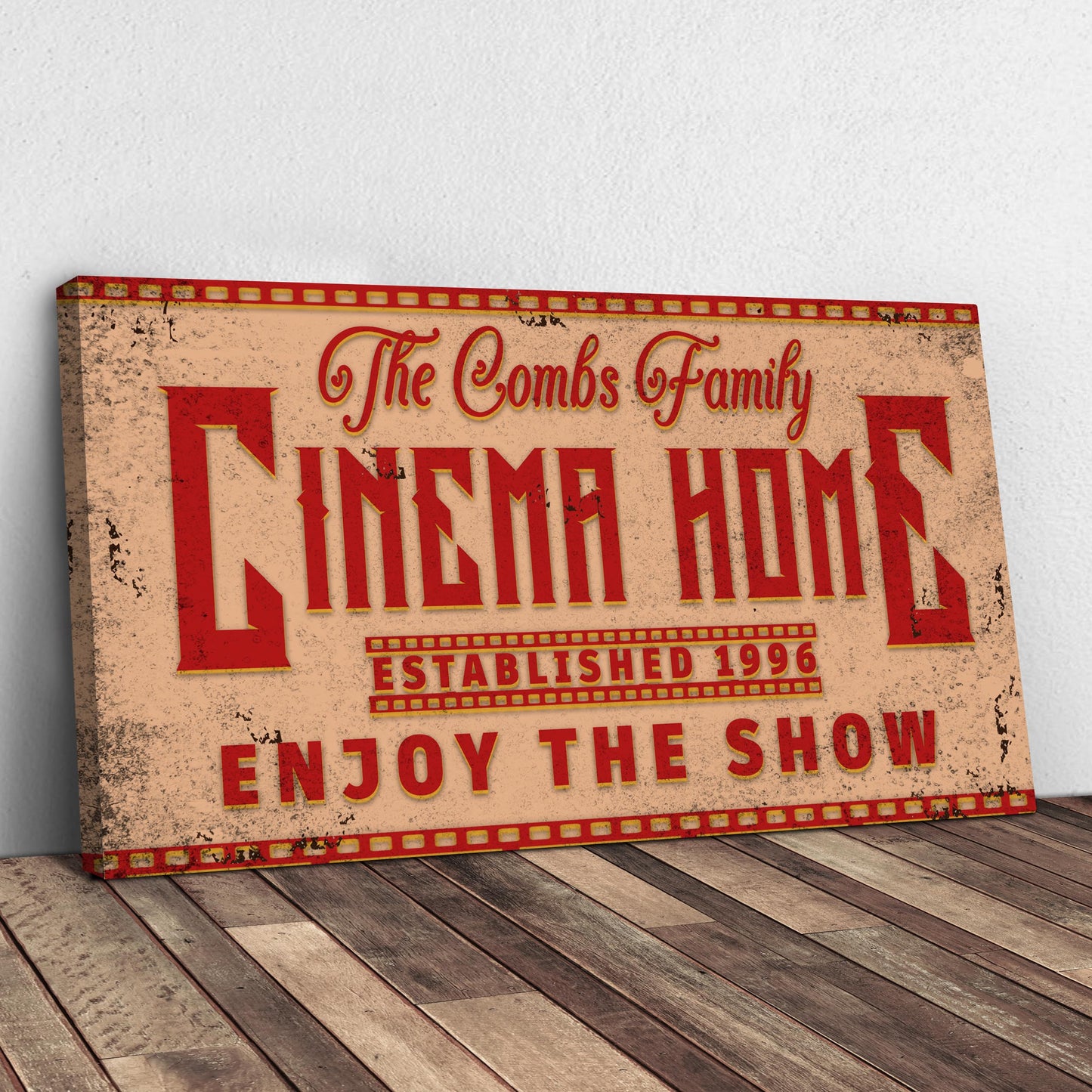 Enjoy The Show Family Cinema Home Sign