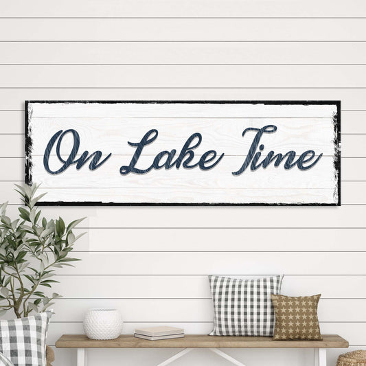 On Lake Time Sign