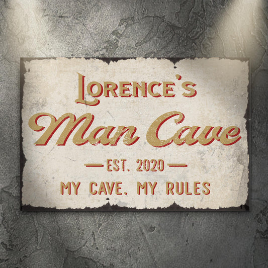 My Cave My Rules Man Cave Sign