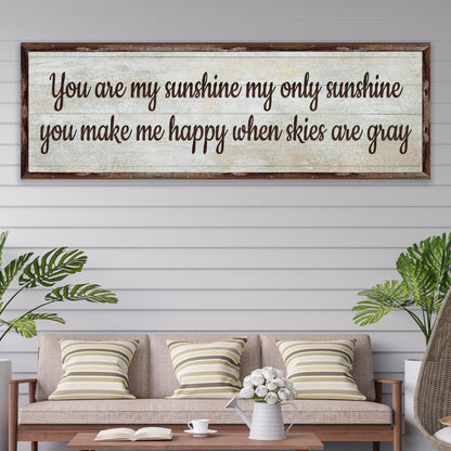 You Are My Sunshine Sign III