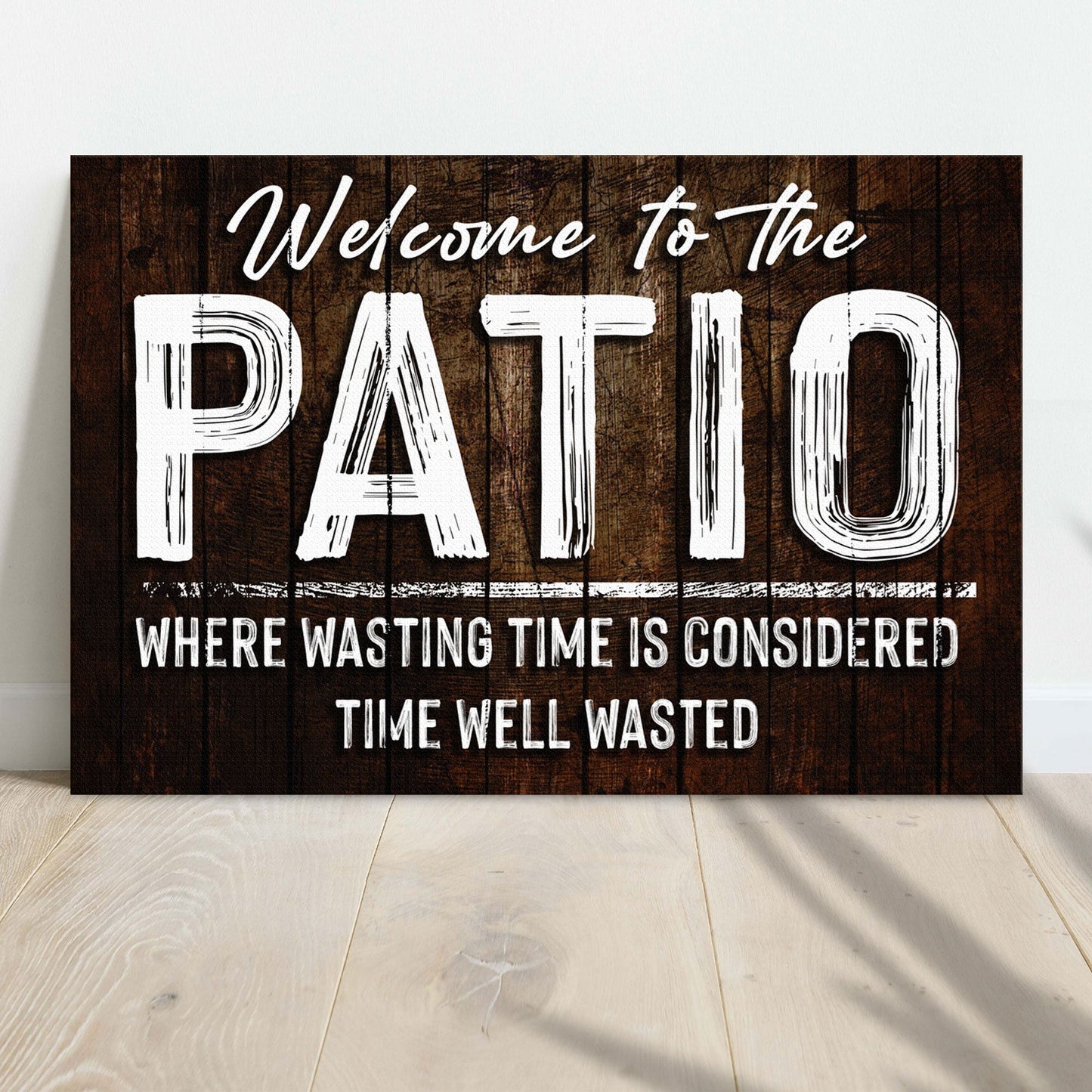 Welcome To The Patio Sign
