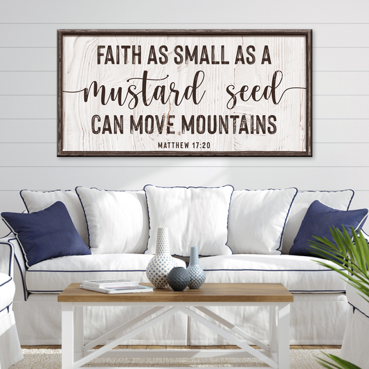 Matthew 17:20 - Faith Can Move Mountains Sign II