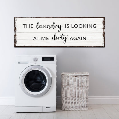 Dirty Laundry Sign III