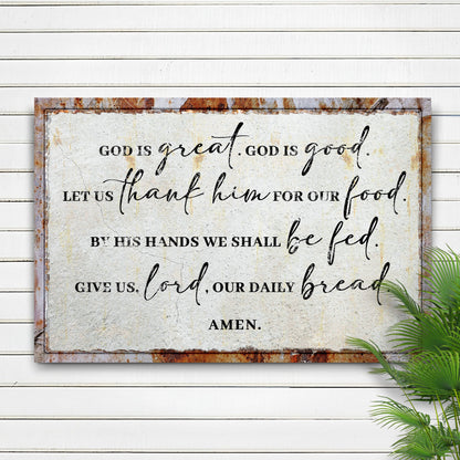God Is Great God Is Good Prayer Sign II