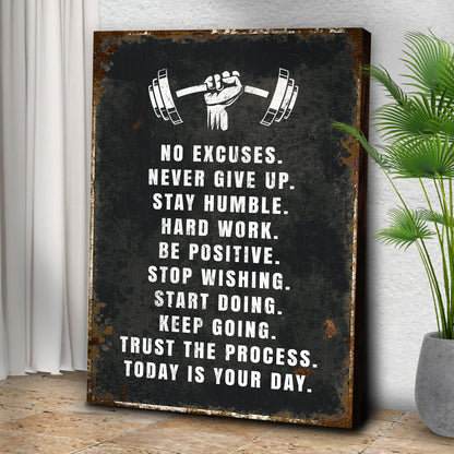 No Excuses Motivational Sign