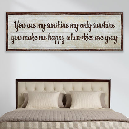 You Are My Sunshine Sign III