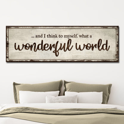 What A Wonderful World Sign III