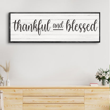 Thankful And Blessed Sign III